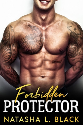 Könyv Forbidden Protector Natasha L. Black