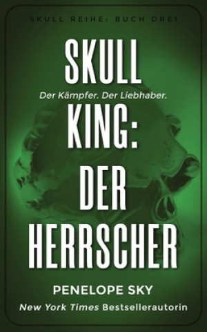 Könyv Skull King: Der Herrscher Penelope Sky