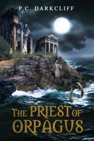 Carte The Priest of Orpagus P. C. Darkcliff
