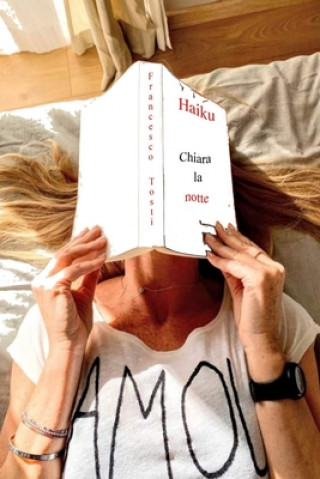 Книга Chiara la notte: Haiku Francesco Tosti