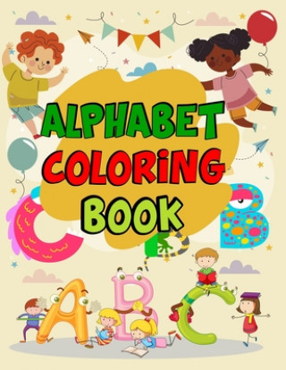 Книга Alphabet Coloring Book: Alphabet Coloring Book, Color Alphabet Book. Total Pages 180 - Coloring pages 100 - Size 8.5" x 11" In Cover. Nice Books Press