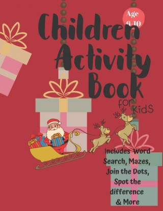 Buch Christmas Activity Book for Kids: Ages 6-10: A Creative Holiday Coloring, Drawing, Word Search, Maze, Games, and Puzzle Art Activities Book for Boys a Carrigleagh Books