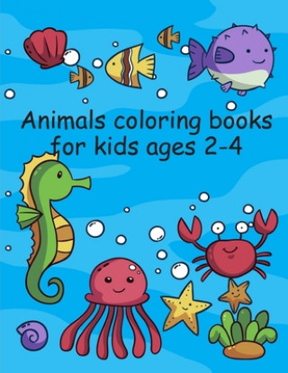 Kniha Animals coloring books for kids ages 2-4: Cute Chirstmas Animals, Funny Activity for Kids's Creativity J. K. Mimo