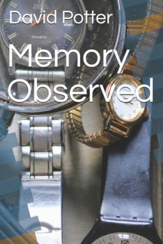 Book Memory Observed David Potter