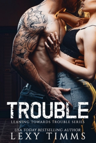 Knjiga Trouble Lexy Timms