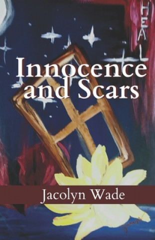 Книга Innocence and Scars Jacolyn Wade