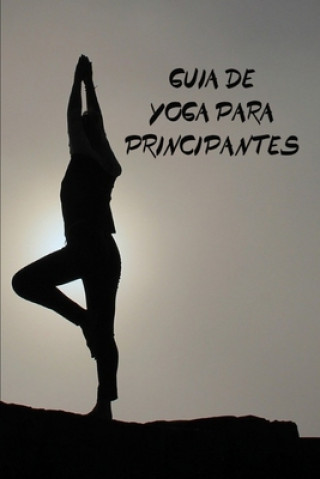 Knjiga Guía de Yoga para principiantes Adrian Lopez