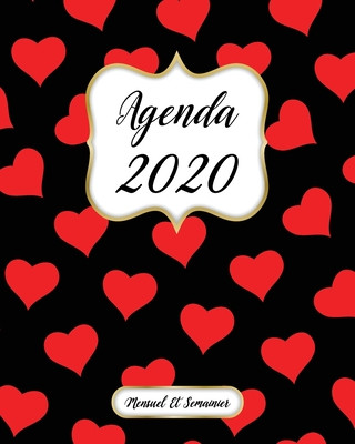 Kniha Agenda 2020 Mensuel Et Semainier: Calendrier, Organisateur, Objectifs et Liste de Souhaits - Janvier ? Décembre 2020 - Rouge Coeur Motif, Noire Couver Papeterie Rose