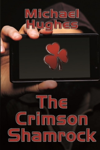 Kniha The Crimson Shamrock Michael Hughes
