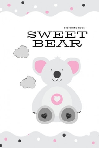 Livre Sweet Bear Sketching Book Anne Brice