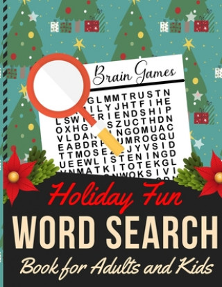 Книга Holiday Fun Word Search Book for Adults and Kids: Holiday themed word search puzzle book Puzzle Gift for Word Puzzle Lover Brain Exercise Game Dipas Press