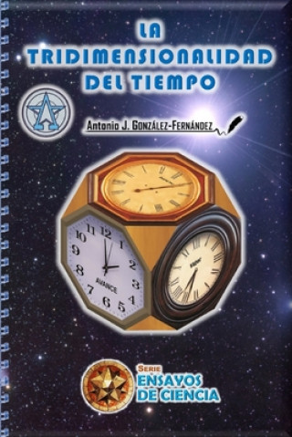 Knjiga La Tridimensionalidad del Tiempo Documentos Digitales Origi Docdigori(r)