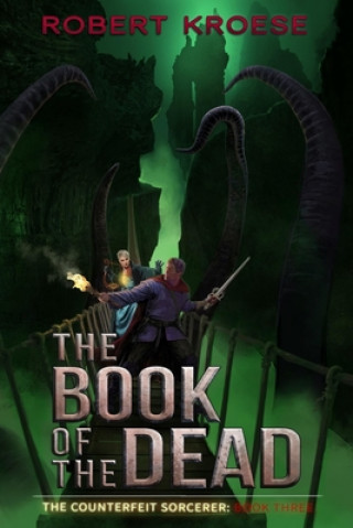 Kniha The Book of the Dead Robert Kroese