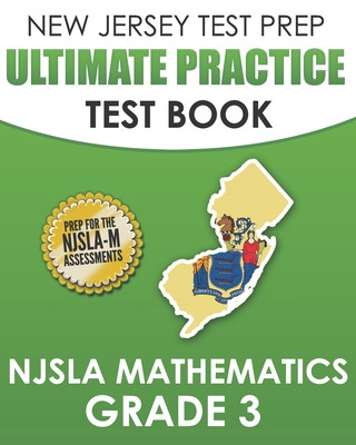 Könyv NEW JERSEY TEST PREP Ultimate Practice Test Book NJSLA Mathematics Grade 3: Includes 8 Complete NJSLA Mathematics Practice Tests J. Hawas