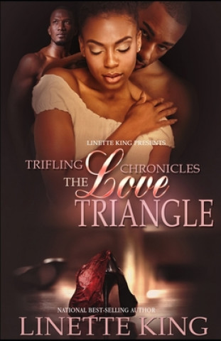Libro Trifling Chronicles: The Love Triangle: Episode 1 Linette King