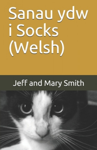 Carte Sanau ydw i Socks (Welsh) Jeff and Mary Smith