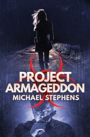 Knjiga Project Armageddon Michael Stephens