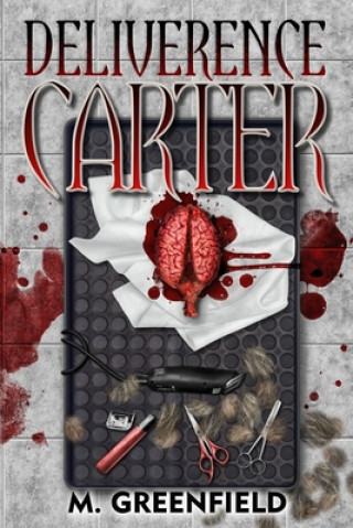 Knjiga Deliverence Carter M. Greenfield