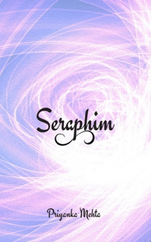 Book Seraphim Priyanka Mehta
