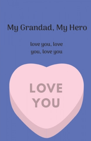 Carte My Grandad, My Hero. Love you, love you, love you. Starfish Llama