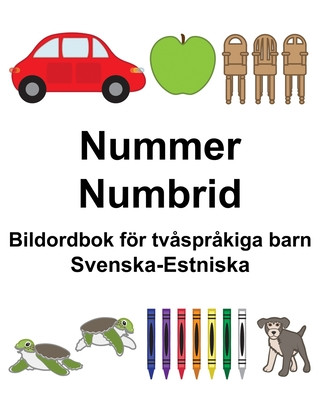 Carte Svenska-Estniska Nummer/Numbrid Bildordbok för tv?spr?kiga barn Suzanne Carlson