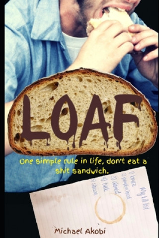 Knjiga Loaf. Michael Akobi