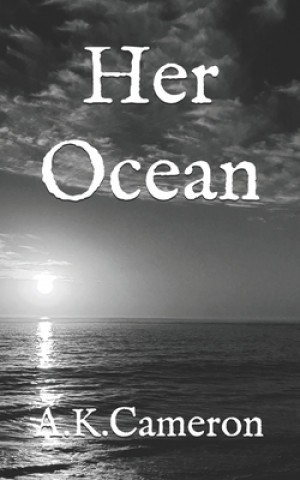 Knjiga Her Ocean A. K. Cameron