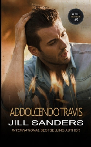 Knjiga Addolcendo Travis Jill Sanders