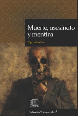 Kniha Muerte, asesinato y mentira Francisco Javier Martinez Melgar