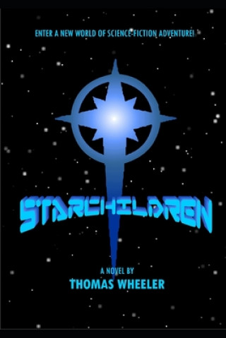 Książka Starchildren Thomas Wheeler