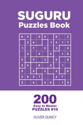 Carte Suguru - 200 Easy to Master Puzzles 9x9 (Volume 10) Oliver Quincy