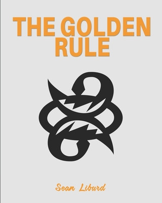 Книга The Golden Rule Sean Liburd