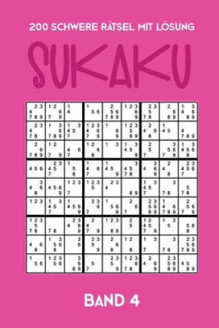 Livre 200 Schwere Rätsel mit Lösung Sukaku Band 4: Herausfordernde Sudoku Variante, Rätsel Heft,2 Rätsel pro Seite Tewebook Sukaku