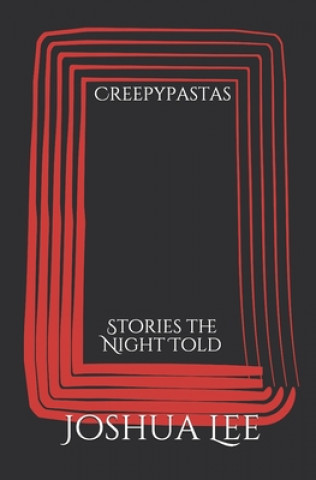 Książka Creepypastas Joshua Lee