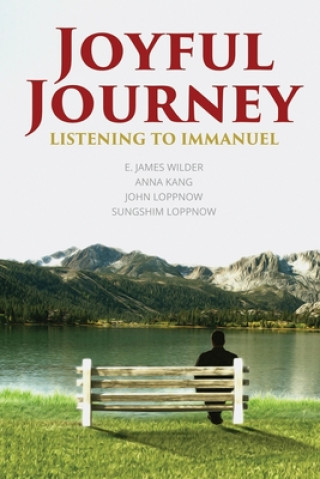 Книга Joyful Journey: Listening to Immanuel Anna Kang