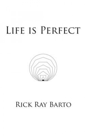 Livro Life is Perfect Rick Ray Barto