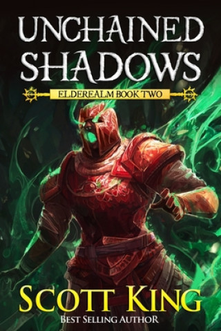 Knjiga Unchained Shadows Scott King