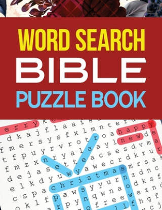 Kniha Word Search Bible Puzzle Book: Bible Puzzle Word Search Brain Workouts Book, Word Searches to Challenge Your Brain, Brian Game Book for Seniors in Th Voloxx Studio