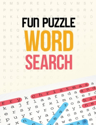 Kniha Fun Puzzle Word Search: Word Search Brain Workouts for Seniors, Brian Game Book for Seniors in This Christmas Gift Idea. Voloxx Studio