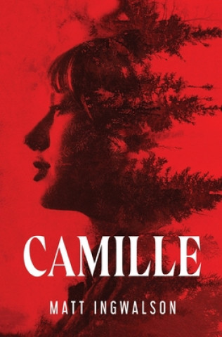 Könyv Camille Matt Ingwalson