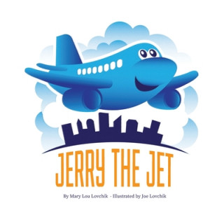 Knjiga Jerry The Jet Joe Lovchik