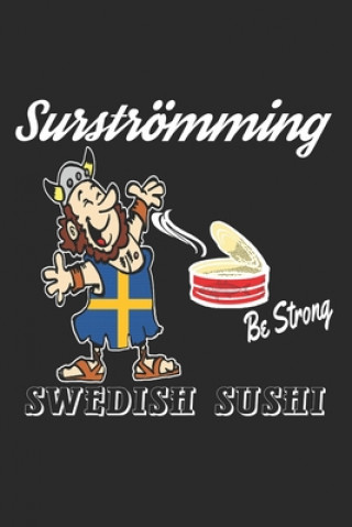 Carte Surströmming, Swedish Sushi: Notebook, unique like your notes, ideas and drawings - book Swedish Humor Challenge