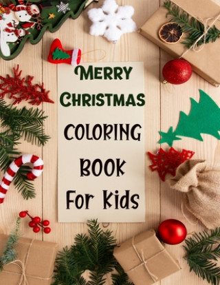 Knjiga Merry christmas coloring book for kids.: Fun Children's Christmas Gift or Present for kids.Christmas Activity Book Coloring, Matching, Mazes, Drawing, Blue Moon Press House