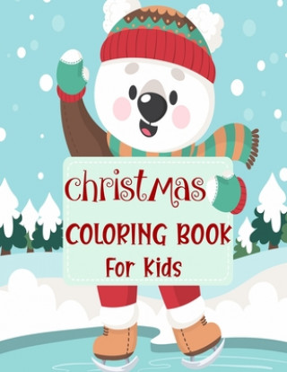 Könyv Christmas coloring book for kids.: Fun Children's Christmas Gift or Present for kids.Christmas Activity Book Coloring, Matching, Mazes, Drawing, Cross Blue Moon Press House