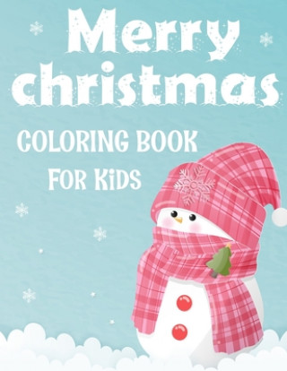 Knjiga Merry christmas coloring book for kids.: Fun Children's Christmas Gift or Present for kids.Christmas Activity Book Coloring, Matching, Mazes, Drawing, Blue Moon Press House