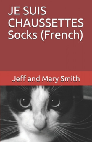 Carte JE SUIS CHAUSSETTES Socks (French) Jeff and Mary Smith