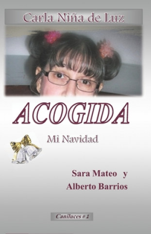 Książka Acogida: Carla Ni?a de luz: Mi Navidad Alberto Barrios