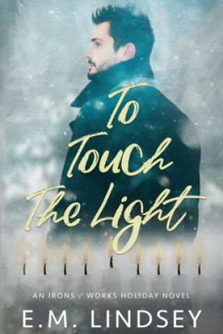 Carte To Touch the Light E. M. Lindsey
