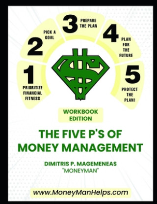 Книга The 5 P's of Money Management: Workbook Edition Dimitris Petros Magemeneas