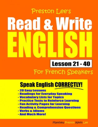 Knjiga Preston Lee's Read & Write English Lesson 21 - 40 For French Speakers Matthew Preston